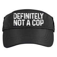 Definitely Not A Cop Undercover Definitely Not A Cop Adult Drive Performance Visor