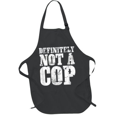 Definitely Not A Cop Funny Undercover Police Officer Apparel Apron