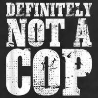 Definitely Not A Cop Funny Undercover Police Officer Apparel Adult Drive Performance Visor