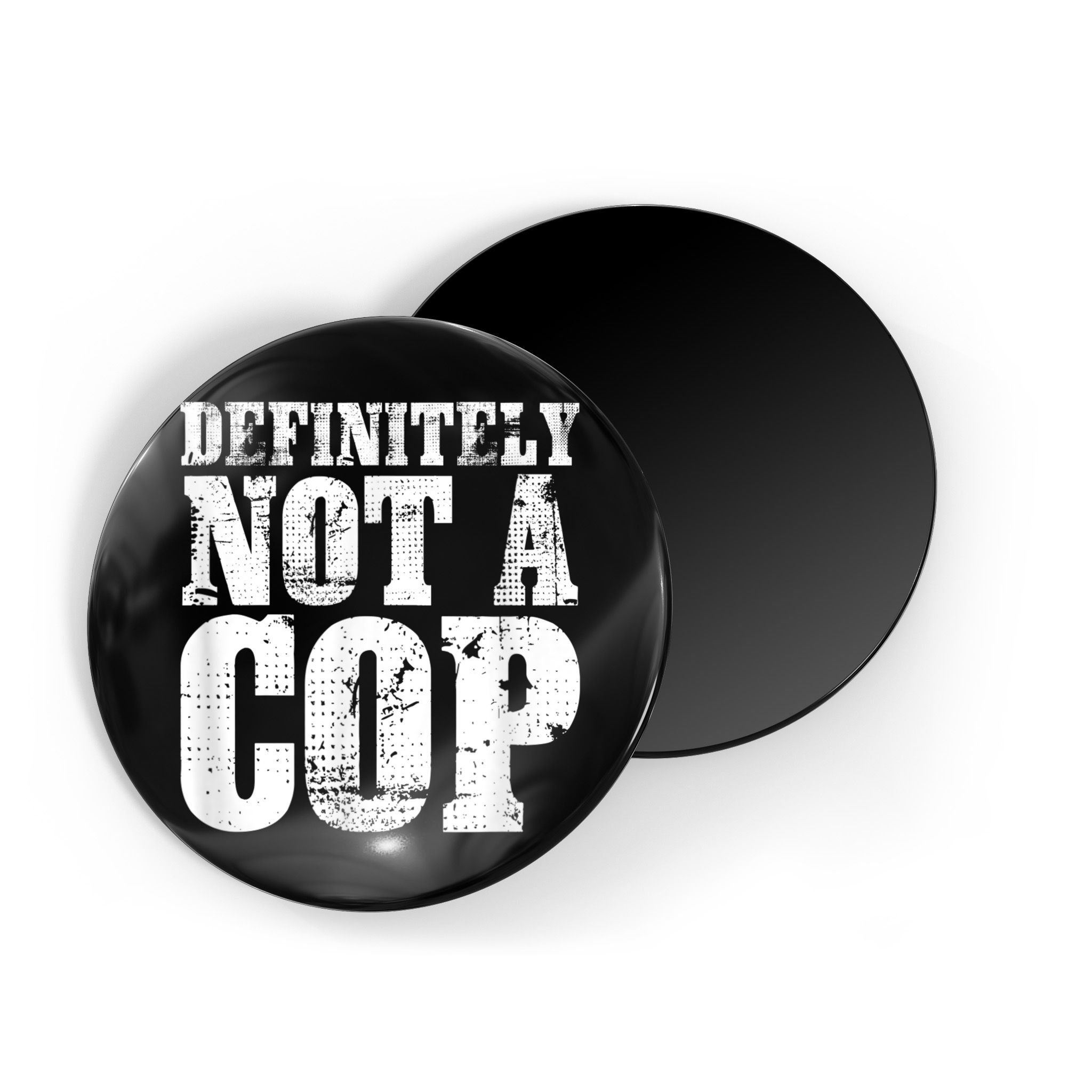 Definitely Not A Cop Funny Undercover Police Officer Apparel Magnet