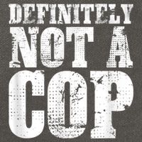 Definitely Not A Cop Funny Undercover Police Officer Apparel Cotton Canvas Backpack