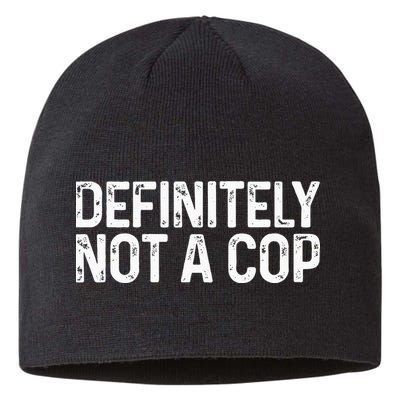 Definitely Not A Cop Undercover Definitely Not A Cop Sustainable Beanie