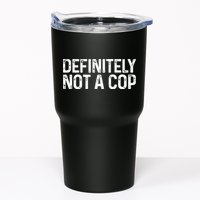 Definitely Not A Cop Undercover Definitely Not A Cop Tumbler