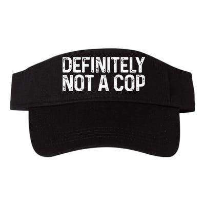 Definitely Not A Cop Undercover Definitely Not A Cop Visor