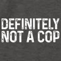 Definitely Not A Cop Undercover Definitely Not A Cop Vector Backpack