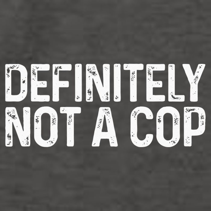 Definitely Not A Cop Undercover Definitely Not A Cop Vector Backpack