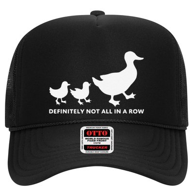 Definitely Not All In A Row Funny Design Trucker Hat