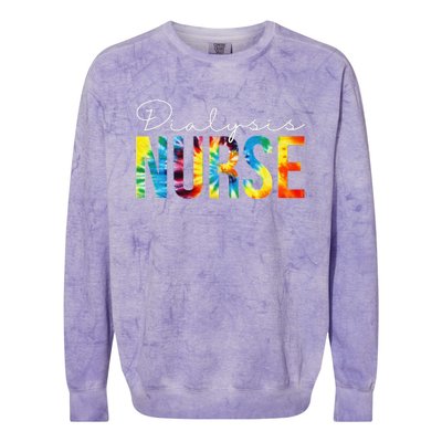 Dialysis Nurse Appreciation Day Tie Dye For  For Work Colorblast Crewneck Sweatshirt