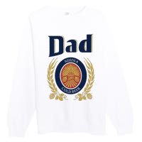 Dad Needs A Cold Beer Premium Crewneck Sweatshirt