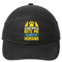 DOGS NEVER BITE ME JUST HUMANS 7-Panel Snapback Hat