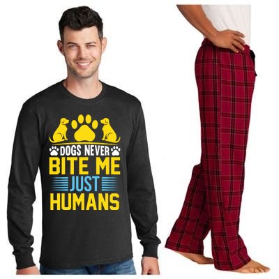 DOGS NEVER BITE ME JUST HUMANS Long Sleeve Pajama Set