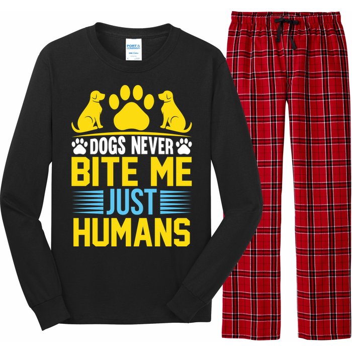 DOGS NEVER BITE ME JUST HUMANS Long Sleeve Pajama Set