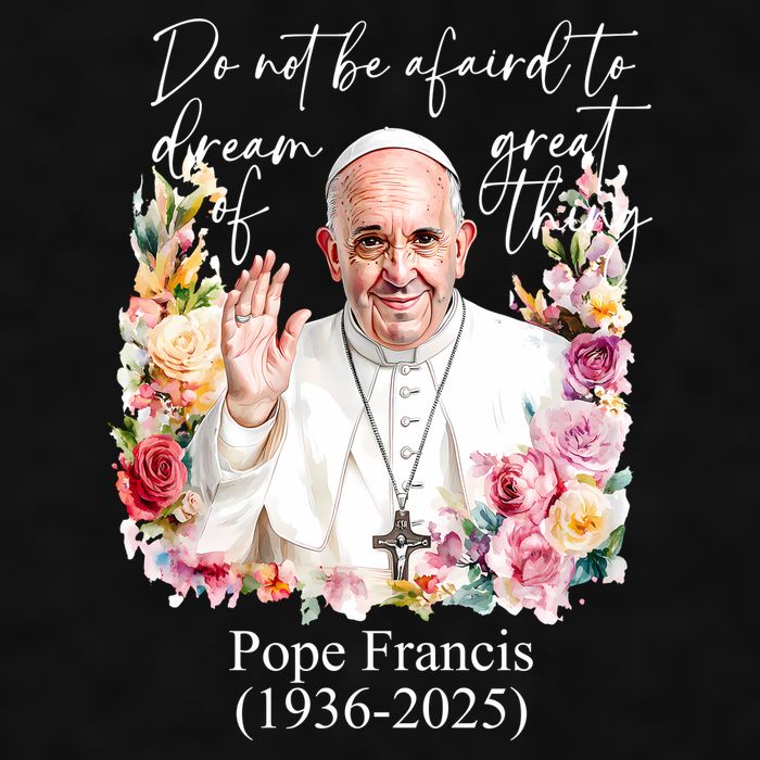 Do Not Be Afraid Of Dream Of Great Thing Rest In Peace Pope Francis RIP Ladies PosiCharge Tri-Blend Wicking Tank