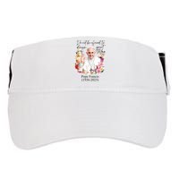 Do Not Be Afraid Of Dream Of Great Thing Rest In Peace Pope Francis RIP Adult Drive Performance Visor