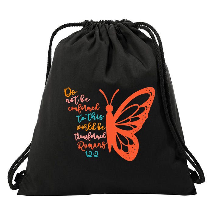 Do Not Be Conformed To This World Be Transformed Romans 122 Drawstring Bag