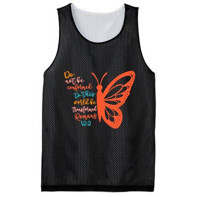 Do Not Be Conformed To This World Be Transformed Romans 122 Mesh Reversible Basketball Jersey Tank