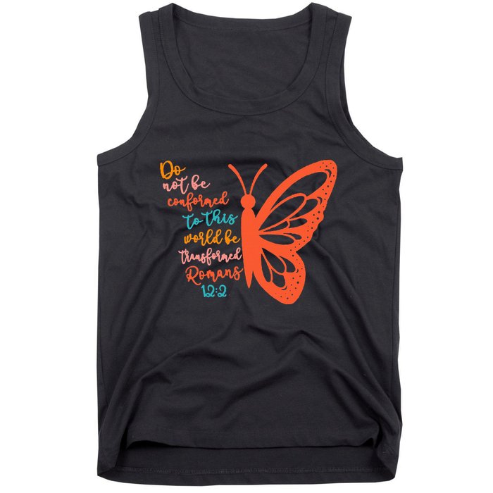 Do Not Be Conformed To This World Be Transformed Romans 122 Tank Top