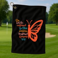 Do Not Be Conformed To This World Be Transformed Romans 122 Golf Towel