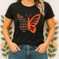 Do Not Be Conformed To This World Be Transformed Romans 122 Womens T-Shirt