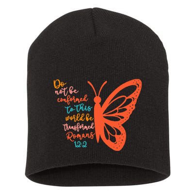 Do Not Be Conformed To This World Be Transformed Romans 122 Short Acrylic Beanie