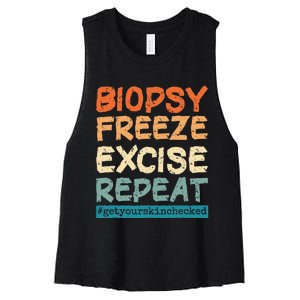 Dermatology Nurse Biopsy Freeze Excise Repeat Women's Racerback Cropped Tank