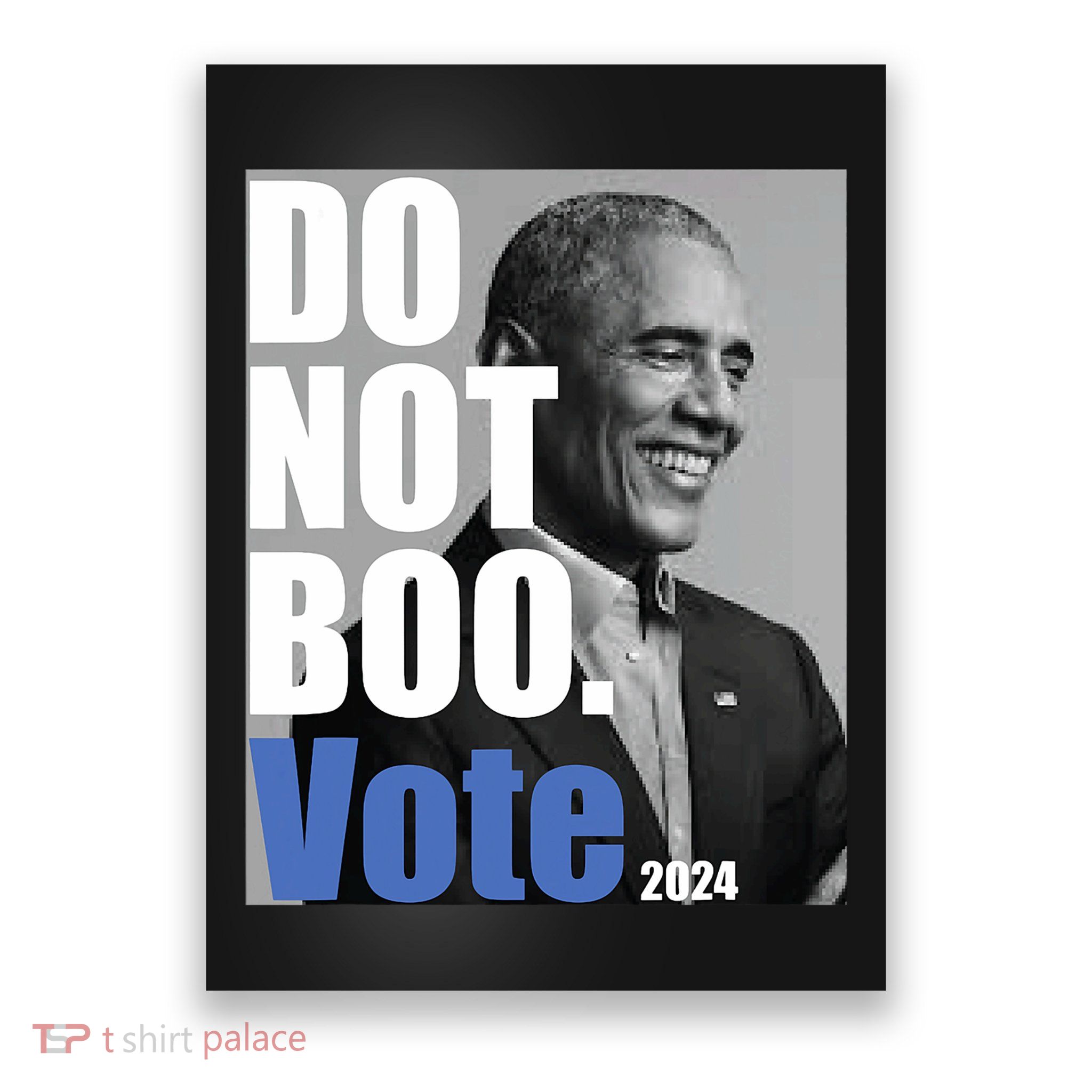 Do Not Boo Vote Poster