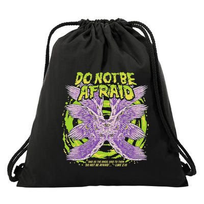 Do Not Be Afraid And So The Angel Said To Them Drawstring Bag