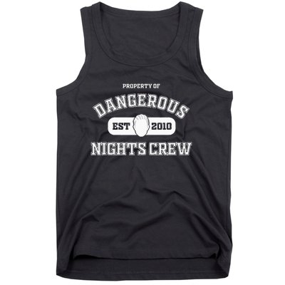 Dangerous Nights Crew Tank Top