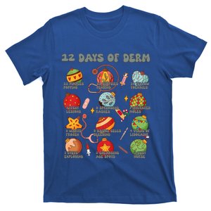 Dermatology Nurse Christmas 12 Days Of Derm Dermatologists Gift T-Shirt