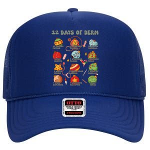 Dermatology Nurse Christmas 12 Days Of Derm Dermatologists Gift High Crown Mesh Back Trucker Hat