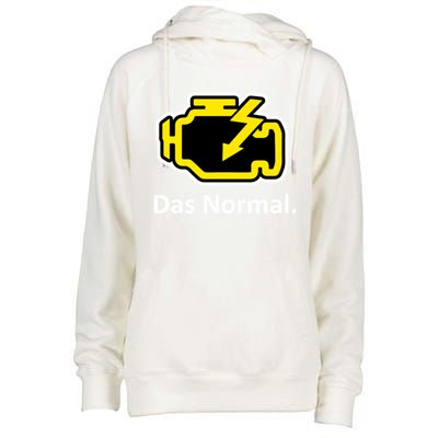 Das Normal Check Engine Light Great Gift Womens Funnel Neck Pullover Hood