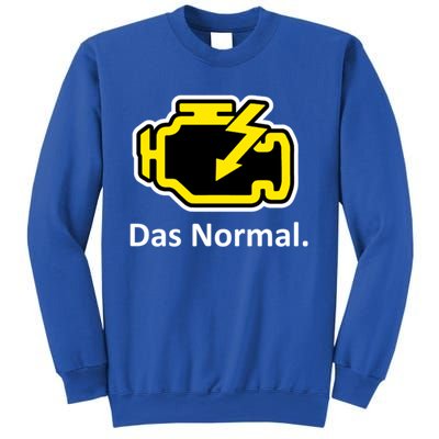 Das Normal Check Engine Light Great Gift Sweatshirt