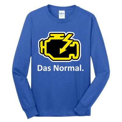 Das Normal Check Engine Light Great Gift Tall Long Sleeve T-Shirt