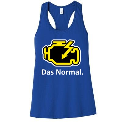 Das Normal Check Engine Light Great Gift Women's Racerback Tank