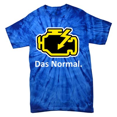 Das Normal Check Engine Light Great Gift Tie-Dye T-Shirt