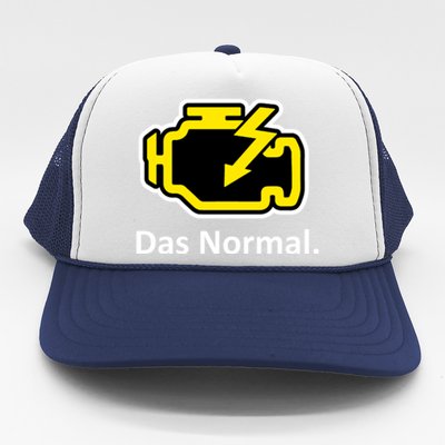 Das Normal Check Engine Light Great Gift Trucker Hat