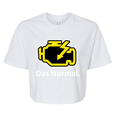 Das Normal Check Engine Light Great Gift Bella+Canvas Jersey Crop Tee