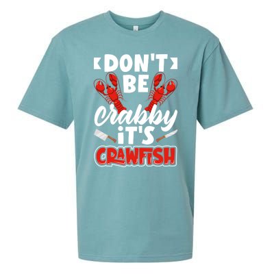 Dont Ne Crabby Its Crawfish Bowl Season Cajunstyle Gift Sueded Cloud Jersey T-Shirt