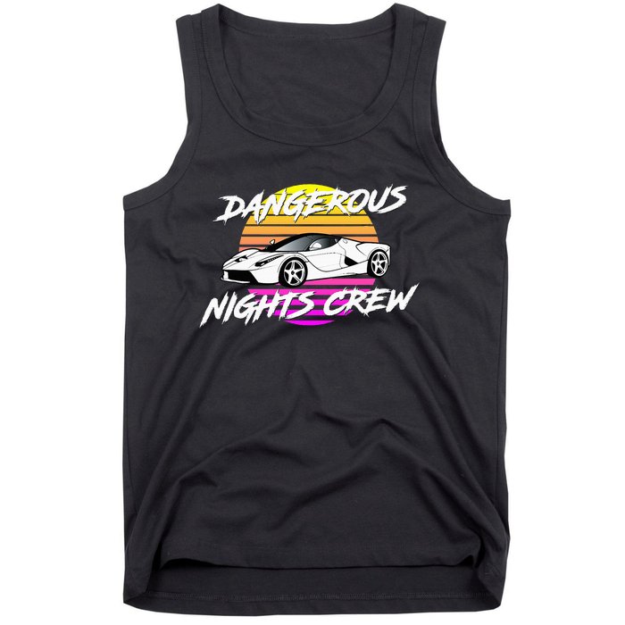 Dangerous Nights Crew Tank Top