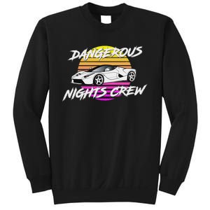 Dangerous Nights Crew Sweatshirt