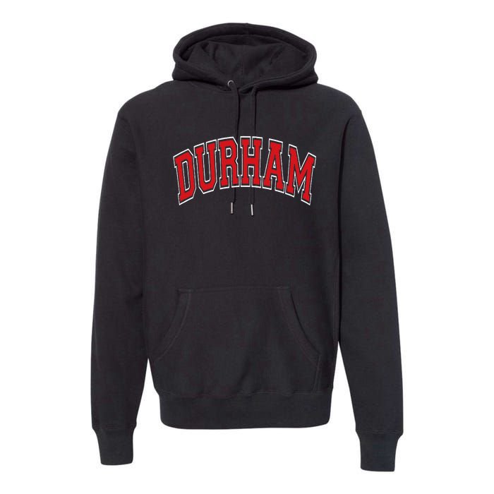 Durham North Carolina NC Varsity Style Red Text Premium Hoodie