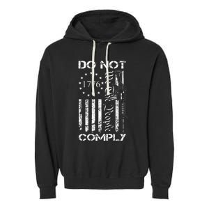 Do Not Comply Ar15 Usa Flag Pro Gun 2nd Amendment Garment-Dyed Fleece Hoodie