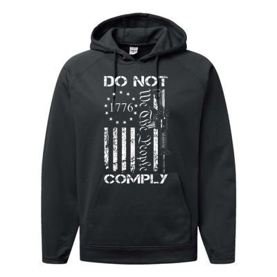 Do Not Comply Ar15 Usa Flag Pro Gun 2nd Amendment Performance Fleece Hoodie