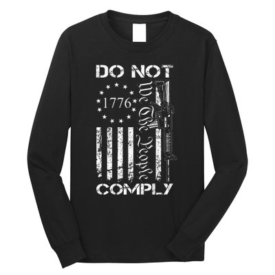 Do Not Comply Ar15 Usa Flag Pro Gun 2nd Amendment Long Sleeve Shirt