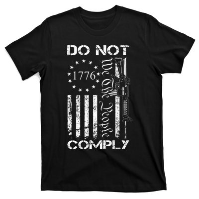 Do Not Comply Ar15 Usa Flag Pro Gun 2nd Amendment T-Shirt