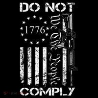 Do Not Comply Ar15 Usa Flag Pro Gun 2nd Amendment T-Shirt