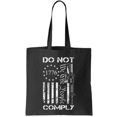 Do Not Comply Ar15 Usa Flag Pro Gun 2nd Amendment Bag