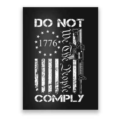 Do Not Comply Ar15 Usa Flag Pro Gun 2nd Amendment Poster