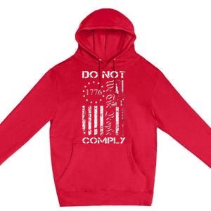 Do Not Comply Ar15 Usa Flag Pro Gun 2nd Amendment Premium Pullover Hoodie