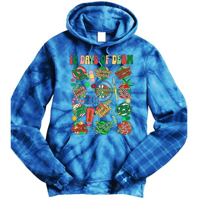 Dermatology Nurse Christmas 12 Days Of Derm Tie Dye Hoodie